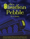 Charles Nemitz Cover, The Obsidian Pebble by RA Jones