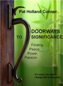 Doorways To Significance by Pat Holland Conner