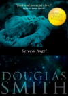 Scream Angel by Doug Smith