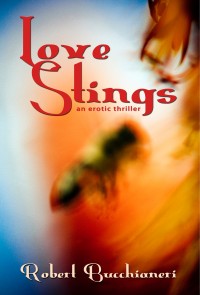 Love Stings by Robert Bucchianeri