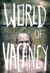 World of Vacancy by Charles Schmidt